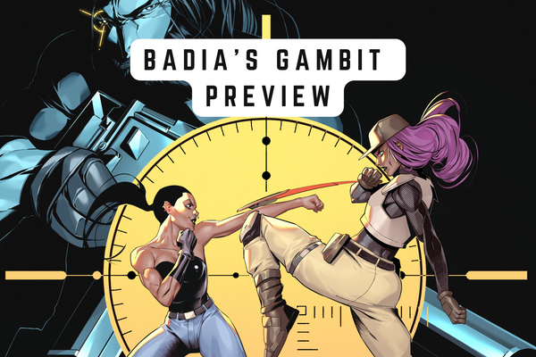Badia's Gambit Preview (Launched October 2024)